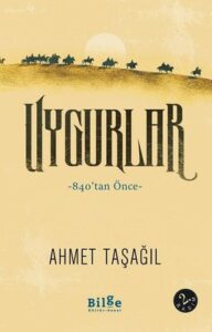 Uygurlar – 840tan Önce